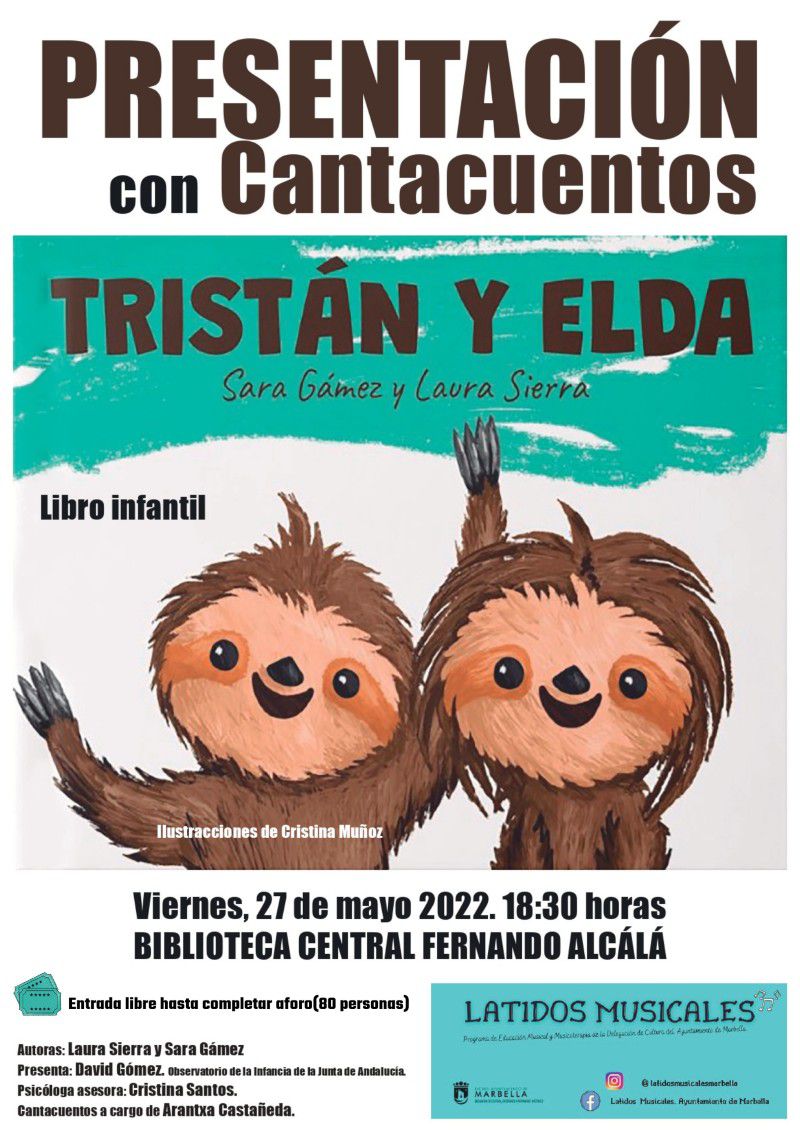[27 May 2022] - PRESENTACIÓN CON CANTACUENTOS DEL LIBRO INFANTIL TRISTÁN Y ELDA (Teatro, Cultura y Enseñanza) Biblioteca Fernando Alcalá