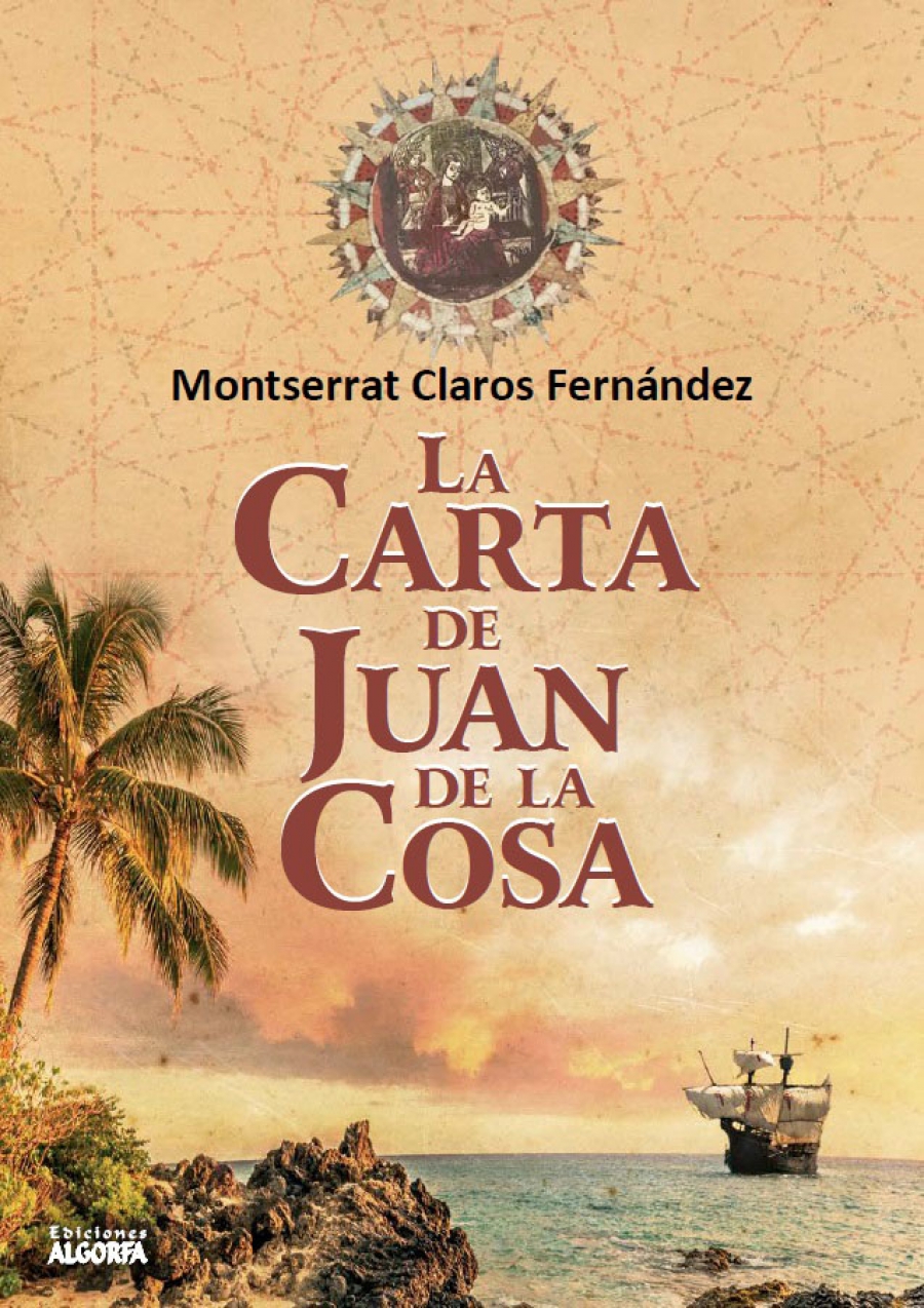 Montserrat Claros presentará este viernes su libro ‘La carta de Juan de la Cosa’ en Hospital Real de la Misericordia