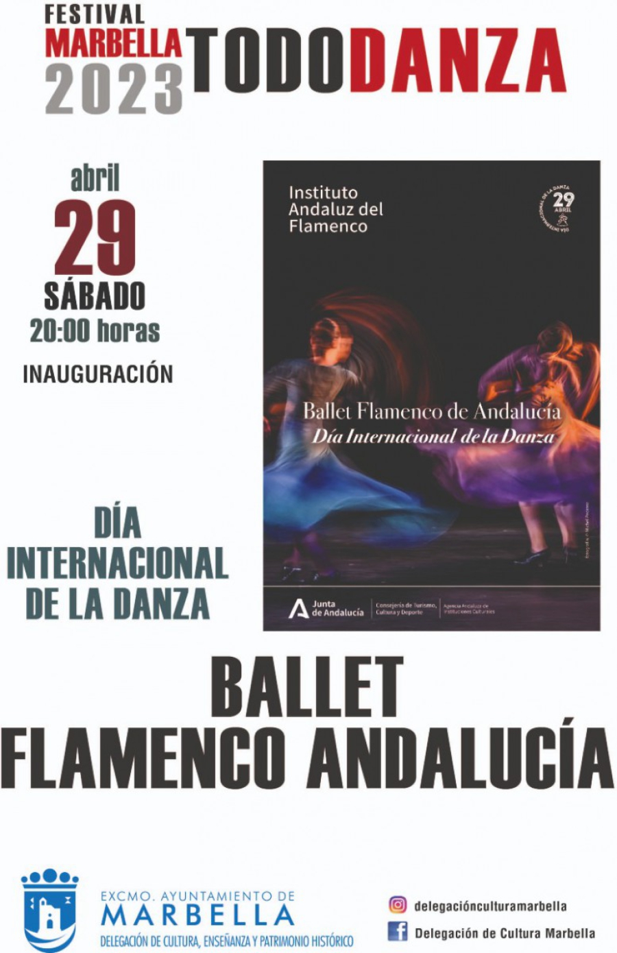 El Festival Marbella Todo Danza arrancará mañana de la mano del Ballet Flamenco de Andalucía y ofertará una decena de espectáculos de calidad, aunando tradición y vanguardia, hasta el 27 de mayo
