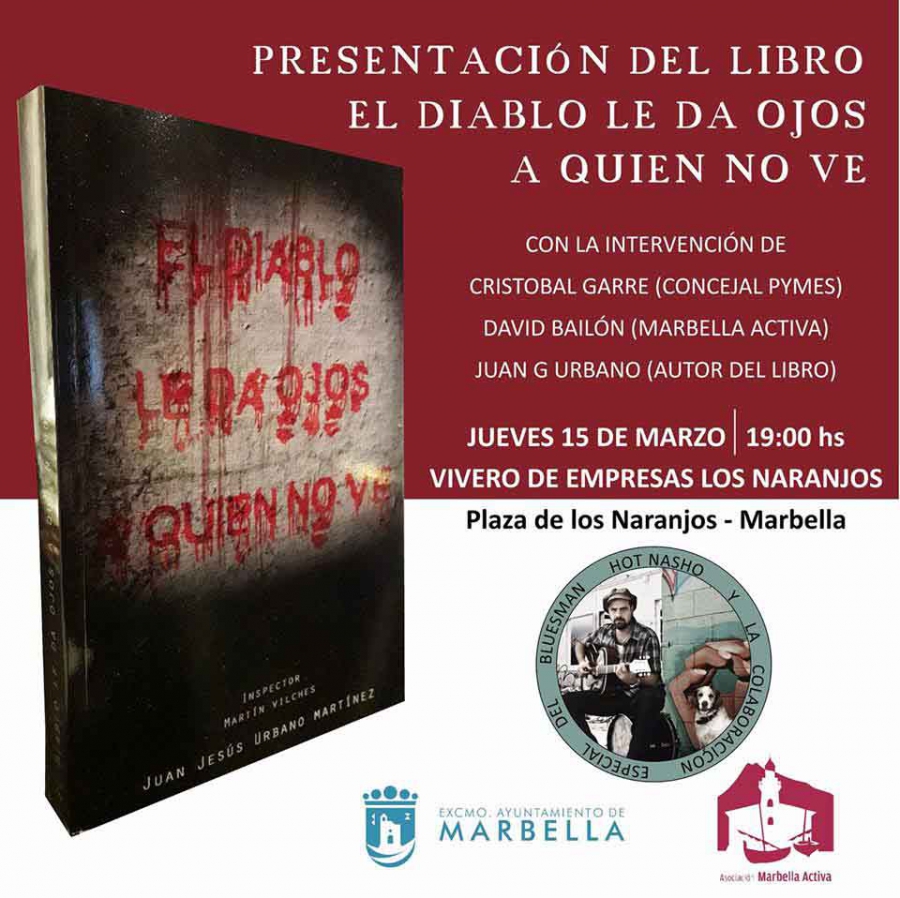 Presentación del libro “El diablo le da ojos a quien no ve”, de Juan Jesús Urbano, en el Vivero de Empresas de Marbella