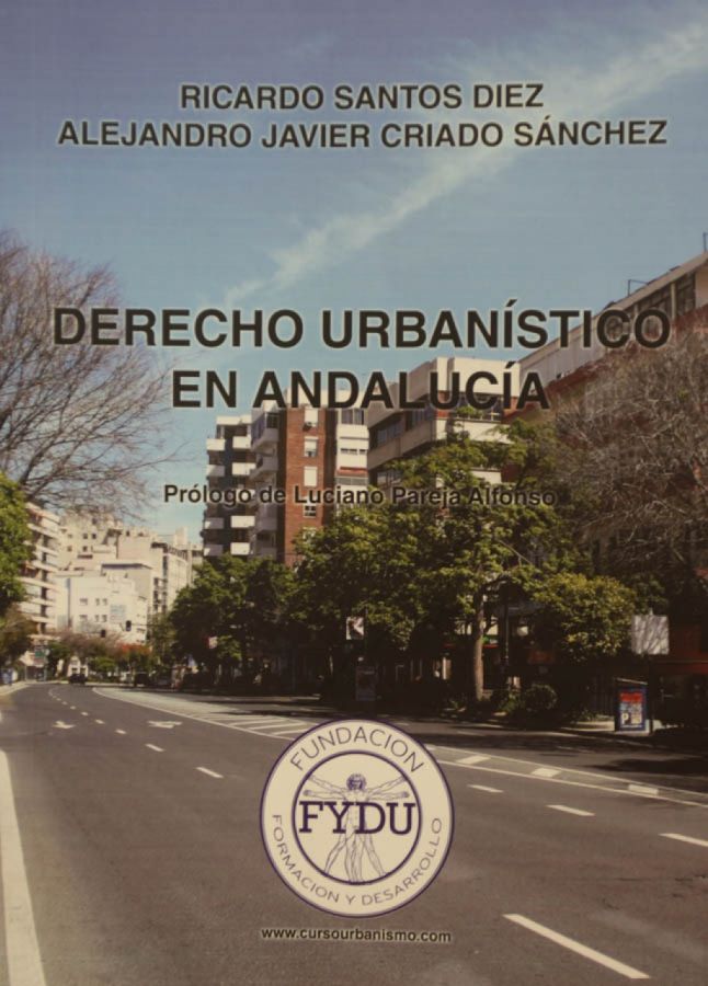 Imagen de la noticia Presentado el libro ‘Derecho Urbanístico en Andal…