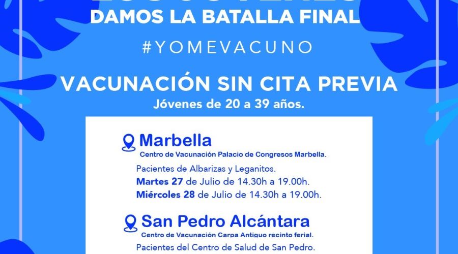 Marbella abre la vacunación sin cita previa a los jóvenes mayores de 20 años desde hoy y de 18 años, a partir de mañana
